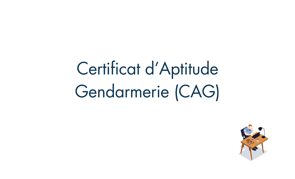 Attribution du Certificat d’Aptitude Gendarmerie (CAG)